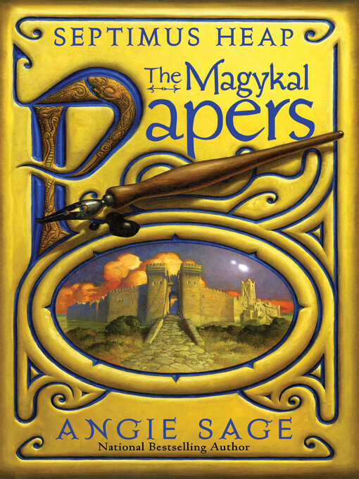 Title details for The Magykal Papers by Angie Sage - Available